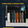 Foom Pod X Signature