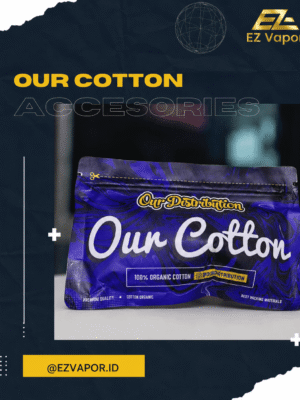 Our cotton Distribution indonesia Our Cotton Distribution kapas vape organik, jakarta barat, kebon jeruk, dan kampung baru